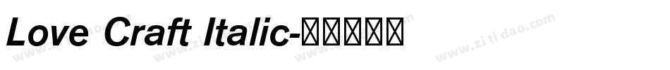 Love Craft Italic字体转换
